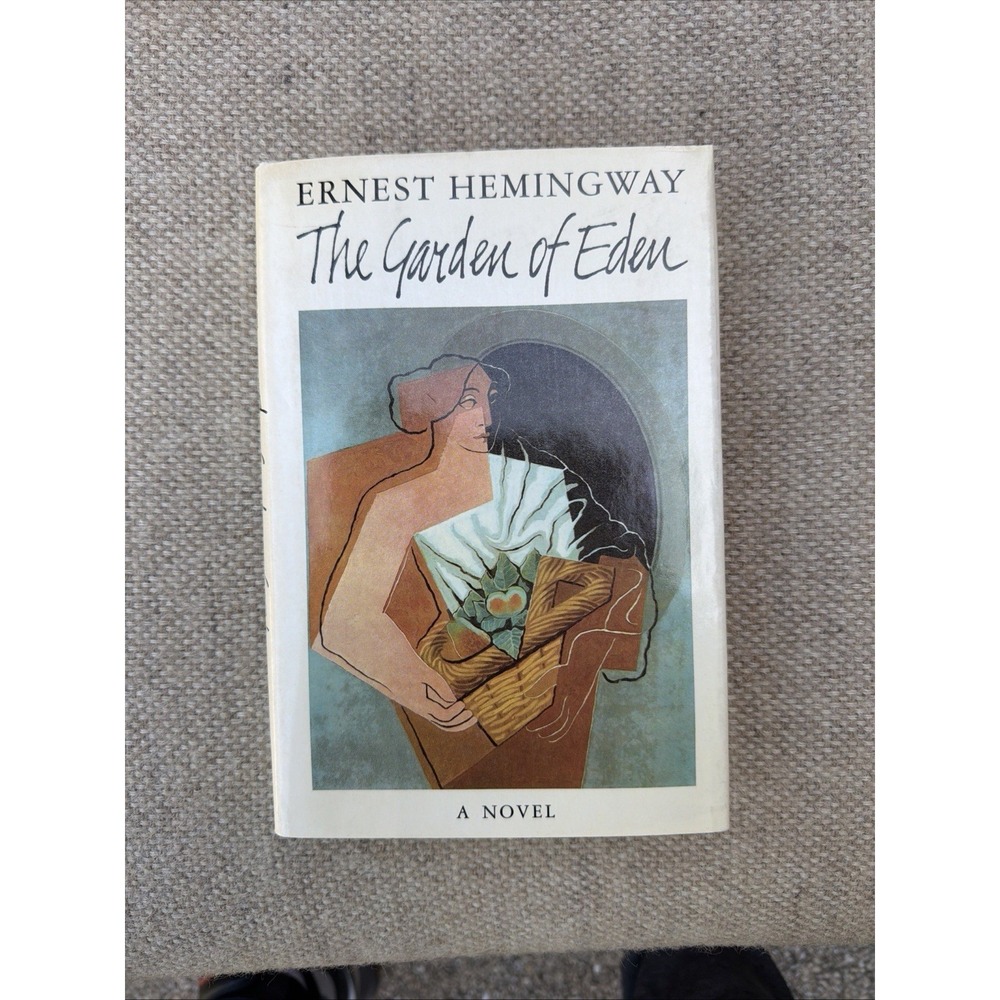 Ernest Hemingway The Garden of Eden HC DJ 1986 Third Printing Novel